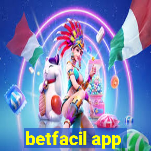 betfacil app